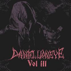Daniel Lioneye : Vol. III